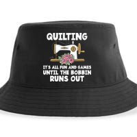 Quilting Its All Fun And Games Until The Bobbin Runs Out Gift Sustainable Bucket Hat