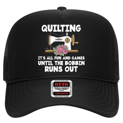Quilting Its All Fun And Games Until The Bobbin Runs Out Gift Trucker Hat