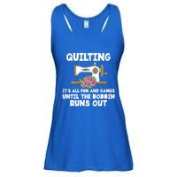 Quilting Its All Fun And Games Until The Bobbin Runs Out Gift Ladies Essential Flowy Tank