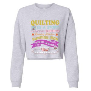 Quilting Is A Sport Funny Quilt Sayings Sewer Quilter Gift Cropped Pullover Crew