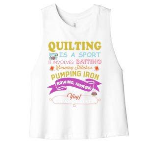 Quilting Is A Sport Funny Quilt Sayings Sewer Quilter Gift Women's Racerback Cropped Tank