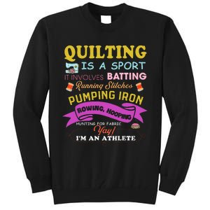 Quilting Is A Sport Funny Quilt Sayings Sewer Quilter Tall Sweatshirt