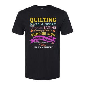 Quilting Is A Sport Funny Quilt Sayings Sewer Quilter Softstyle CVC T-Shirt