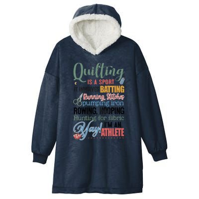 Quilting Is A Sport It Involves Batting Running Stitches Pumping Iron Hooded Wearable Blanket