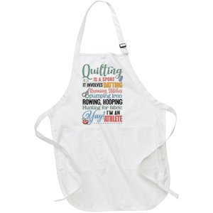 Quilting Is A Sport It Involves Batting Running Stitches Pumping Iron Full-Length Apron With Pockets