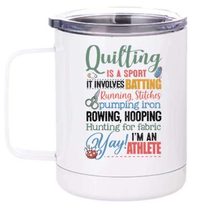 Quilting Is A Sport It Involves Batting Running Stitches Pumping Iron 12 oz Stainless Steel Tumbler Cup