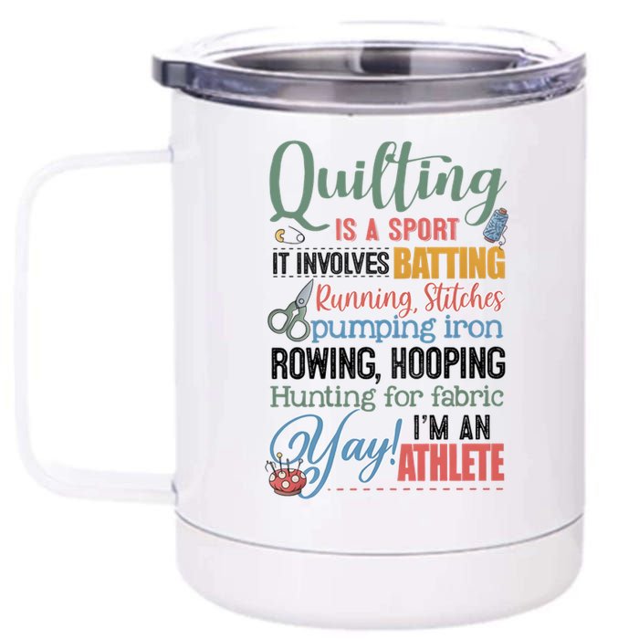 Quilting Is A Sport It Involves Batting Running Stitches Pumping Iron 12 oz Stainless Steel Tumbler Cup