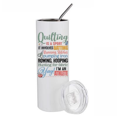 Quilting Is A Sport It Involves Batting Running Stitches Pumping Iron Stainless Steel Tumbler