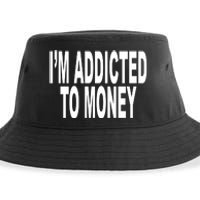 Quoted IM Addicted To Money Sustainable Bucket Hat