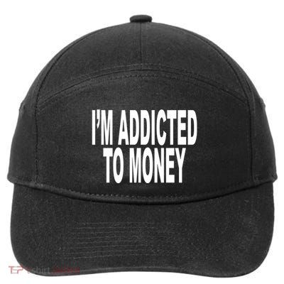 Quoted IM Addicted To Money 7-Panel Snapback Hat