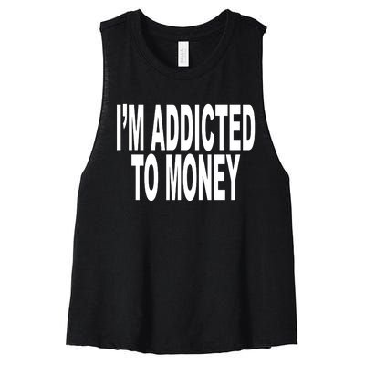 Quoted IM Addicted To Money Women's Racerback Cropped Tank