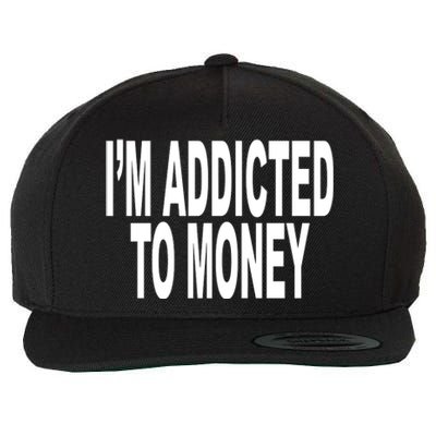 Quoted IM Addicted To Money Wool Snapback Cap