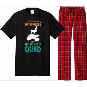 Quad I Don't Know The Question Four Wheeler Quad Biker Pajama Set