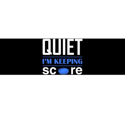 Quiet Im Keeping Score Bumper Sticker