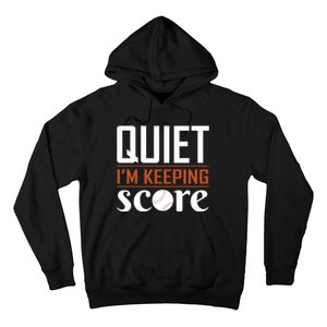 Quiet Im Keeping Score Hoodie