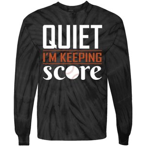 Quiet Im Keeping Score Tie-Dye Long Sleeve Shirt