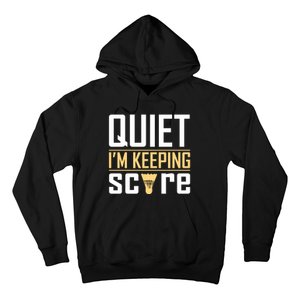 Quiet I'm Keeping Score Hoodie