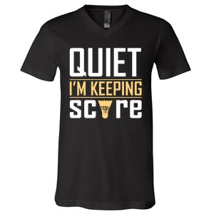 Quiet I'm Keeping Score V-Neck T-Shirt