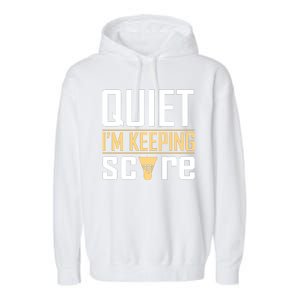 Quiet I'm Keeping Score Garment-Dyed Fleece Hoodie