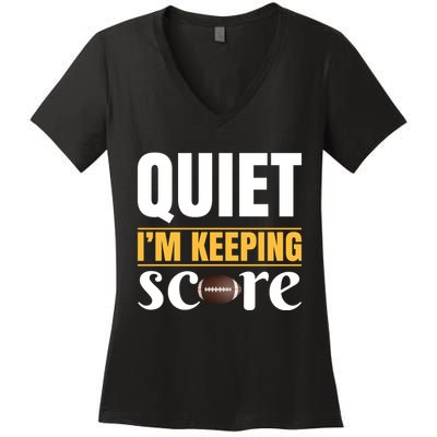 Quiet I'm Keeping Score Women's V-Neck T-Shirt