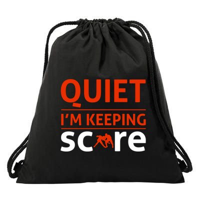 Quiet I'm Keeping Score Drawstring Bag