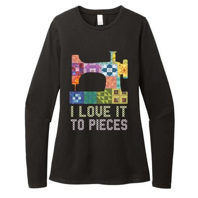 Quilting I Love It To Pieces Sewing Sayings Crochet Hobby Gift Womens CVC Long Sleeve Shirt