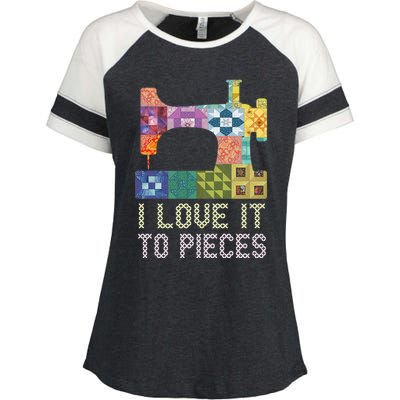 Quilting I Love It To Pieces Sewing Sayings Crochet Hobby Gift Enza Ladies Jersey Colorblock Tee