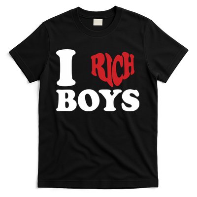 Qierraa I Love Rich Boy T-Shirt