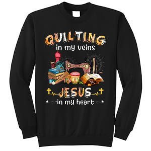 Quilting In My Veins Jesus In My Heart Funny Quilters Sweatshirt