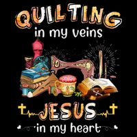 Quilting In My Veins Jesus In My Heart Funny Quilters Button