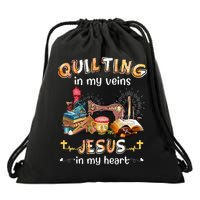 Quilting In My Veins Jesus In My Heart Funny Quilters Drawstring Bag