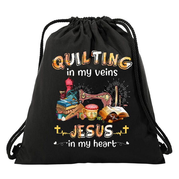 Quilting In My Veins Jesus In My Heart Funny Quilters Drawstring Bag