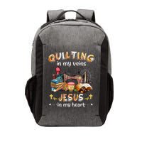 Quilting In My Veins Jesus In My Heart Funny Quilters Vector Backpack