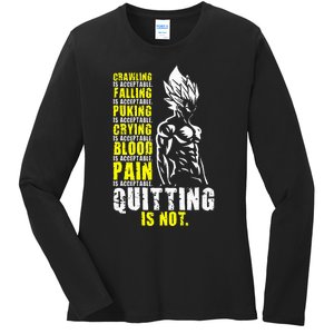 Quitting Is Not Acceptable Anime Gym and Workout Motivation Ladies Long Sleeve Shirt