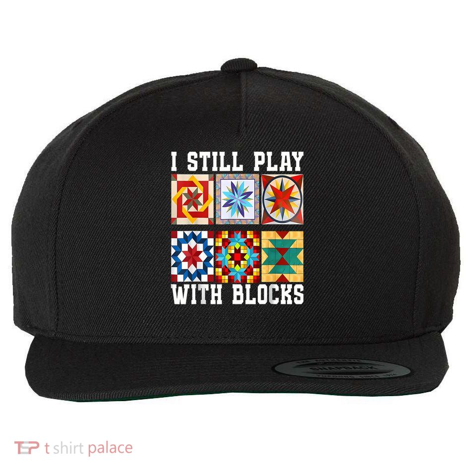 Quilting I Still Play With Blocks Quilt for Women Cute Wool Snapback Cap