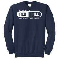 Quote I Took The Red Pill I'm Awake Not Woke Sweatshirt