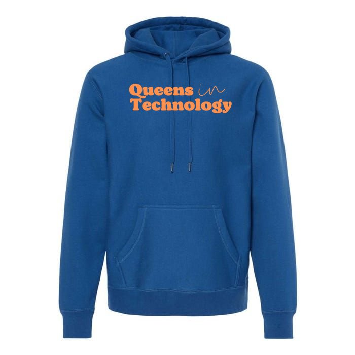 Queens In Technology Gift Premium Hoodie