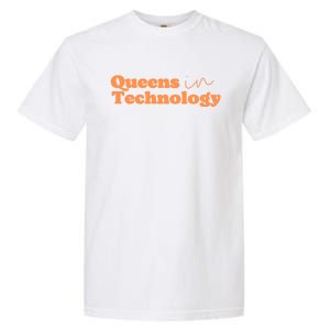 Queens In Technology Gift Garment-Dyed Heavyweight T-Shirt