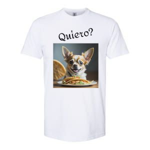 Quiero! I Want Taco! Funny Retro Chihuahua Softstyle CVC T-Shirt