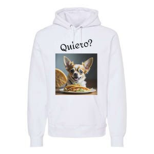 Quiero! I Want Taco! Funny Retro Chihuahua Premium Hoodie