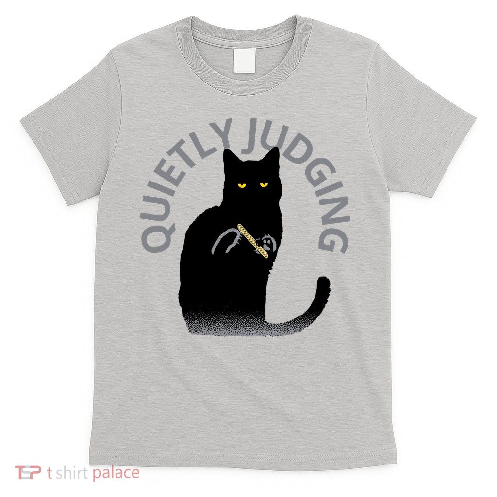 QUIETLY JUDGING LIMITED EDITION T-Shirt