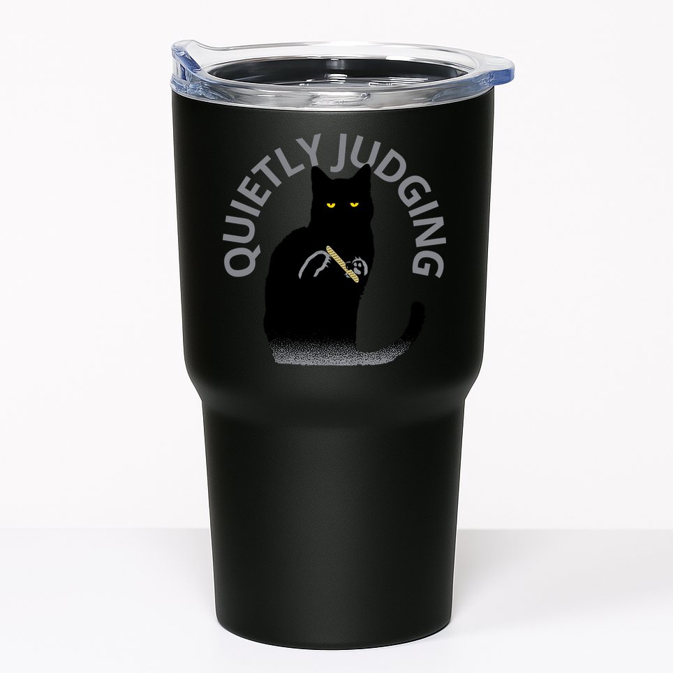 QUIETLY JUDGING LIMITED EDITION Tumbler