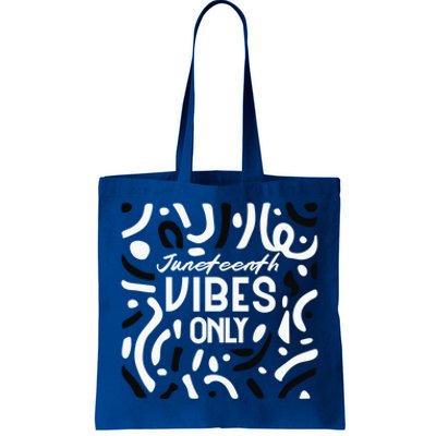 Quote Junenth Vibes Only Cool Gift Tote Bag