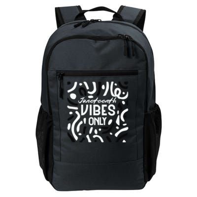 Quote Junenth Vibes Only Cool Gift Daily Commute Backpack