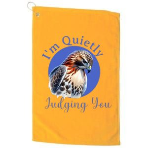 Quietly Judging You Platinum Collection Golf Towel