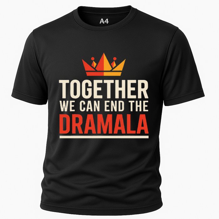 Quote Kamala Harris 24 Together We Can End The Dramala Cooling Performance Crew T-Shirt