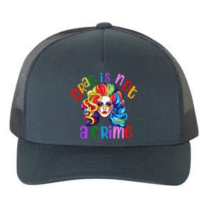 Queen LGBTQ Drag Is Not A Crime Fabulous Yupoong Adult 5-Panel Trucker Hat