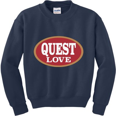 Quest Love Kids Sweatshirt