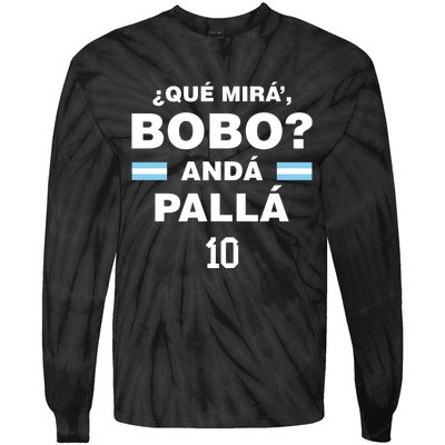 Que Mira´Bobo Argentina 10 Tie-Dye Long Sleeve Shirt