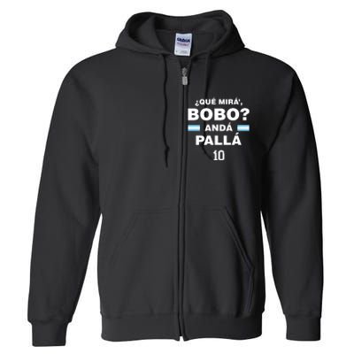 Que Mira´Bobo Argentina 10 Full Zip Hoodie